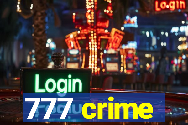 777 crime